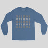 Believe Print Graphic Long Sleeve Shirt